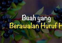 Nama Buah Dari Huruf H Bahasa Indonesia